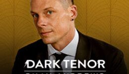 The Dark Tenor - Neujahrskonzert